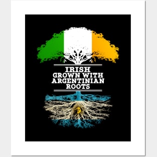 Irish Grown With Argentinian Roots - Gift for Argentinian With Roots From Argentina Posters and Art